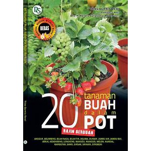20 Tanaman Buah Dalam Pot Rajin Berbuah