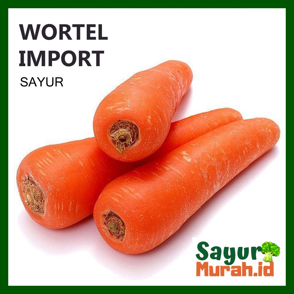 

WORTEL IMPORT / IMPOR SUPER - FRESH [500g]
