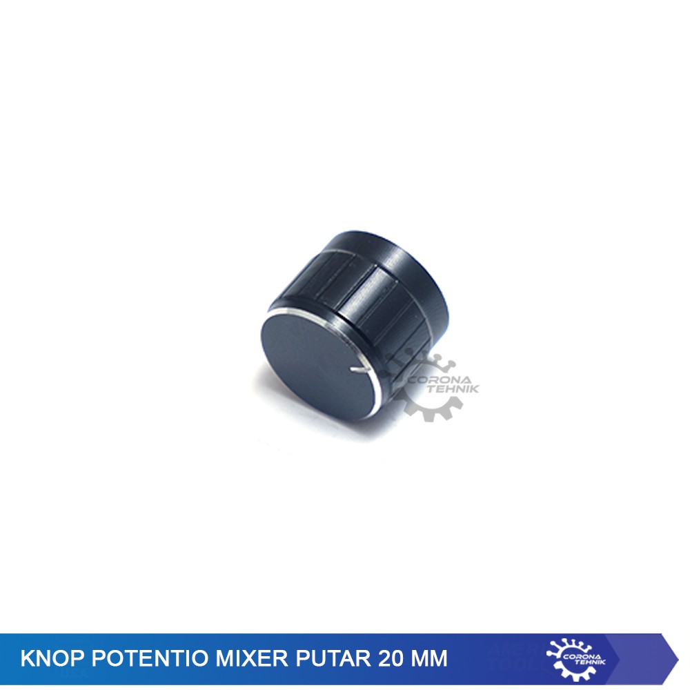 Knop Potentio Mixer Putar 20 mm