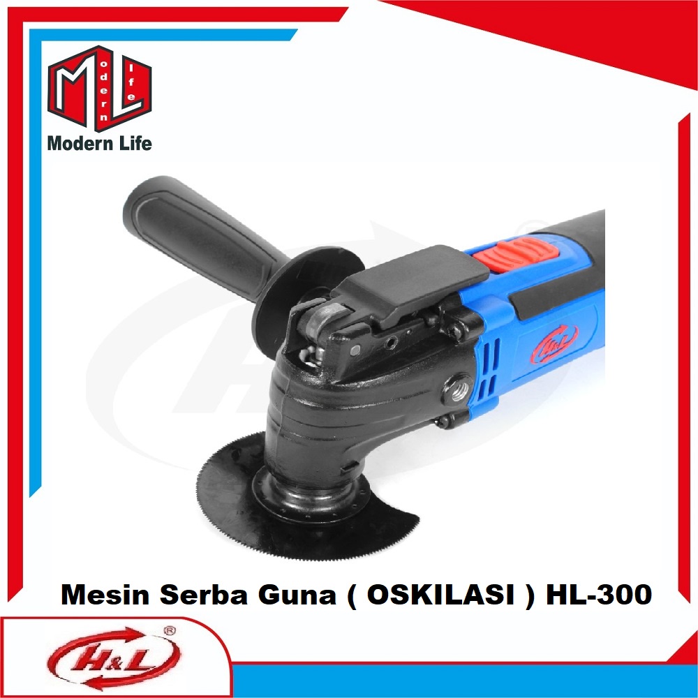 HL Mesin Multi Guna Oskilasi / Multi Cutter Oscillation Machine HL 300