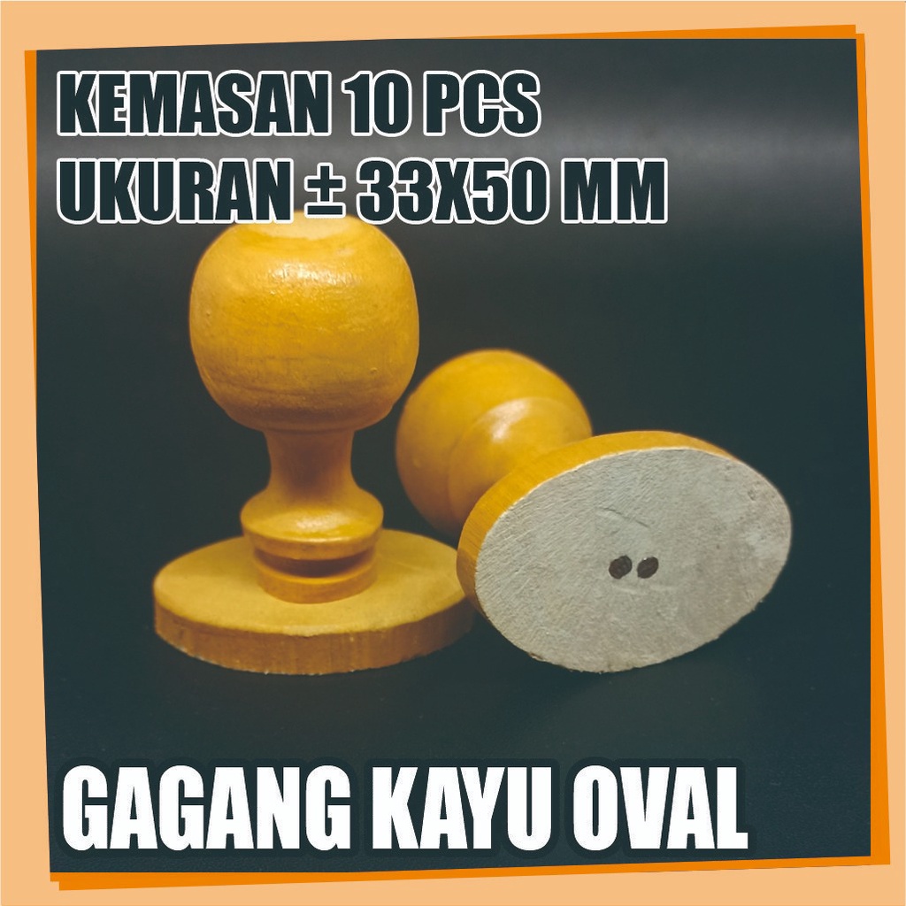 

Gagang Stempel Kayu Bentuk Oval 35x50 mm kemasan 10 pcs