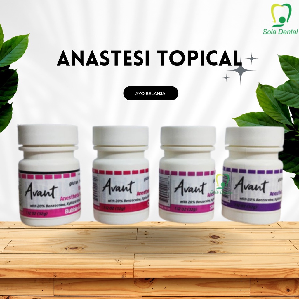 ANASTESI AVANT / TOPICAL ANASTESY / TOPIKAL ANASTESI / TOPICAL ANASTHETIC GEL AVANT DENTAL