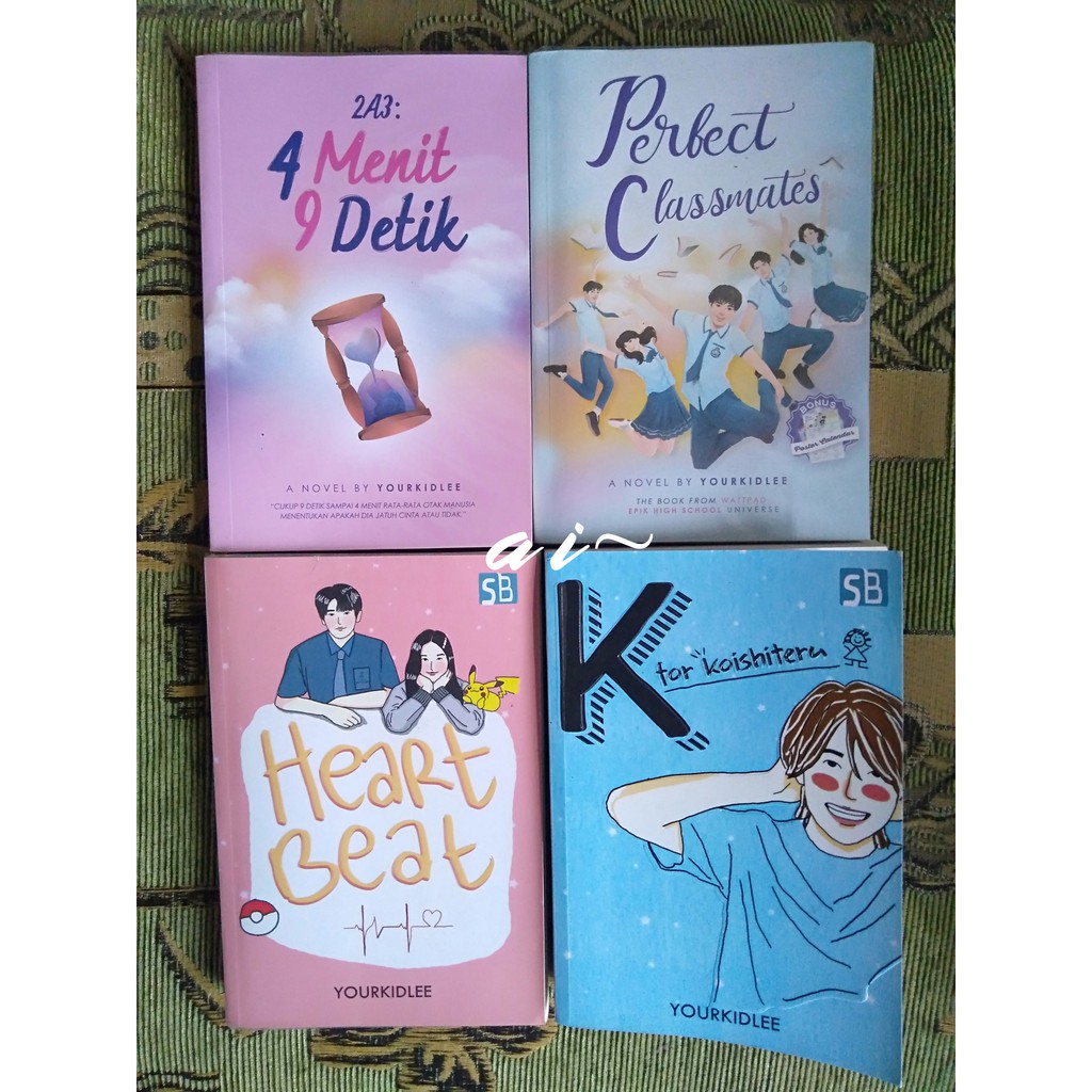 [Booked] Novel Yourkidlee - Perfect Classmates, 4 Menit 9 Detik, Heartbeat, K for Koishiteru