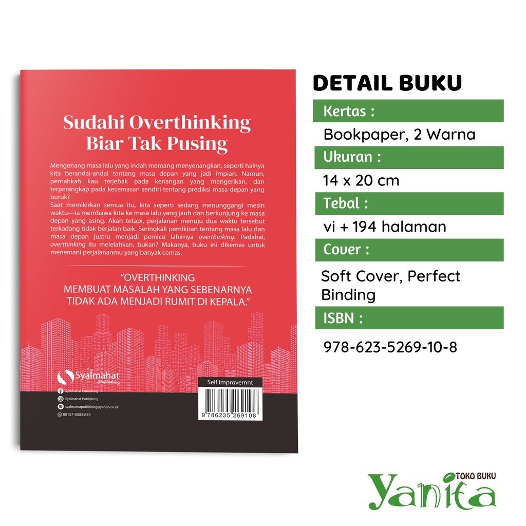 Syalmahat Publishing Buku Motivasi Psikologi Sudahi Overthinking Biar Tak Pusing Pengembangan Diri Self Healing Love self Improvement inspirasi