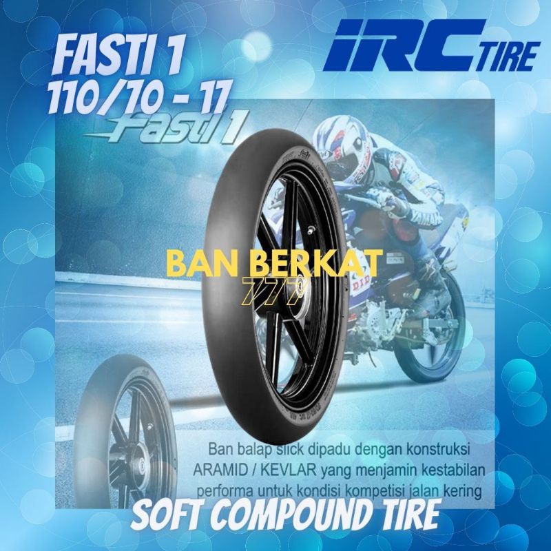 Ban IRC Fasti 1 Ban Tubeless Ukuran 110/70 Ring 17 Produksi 2026