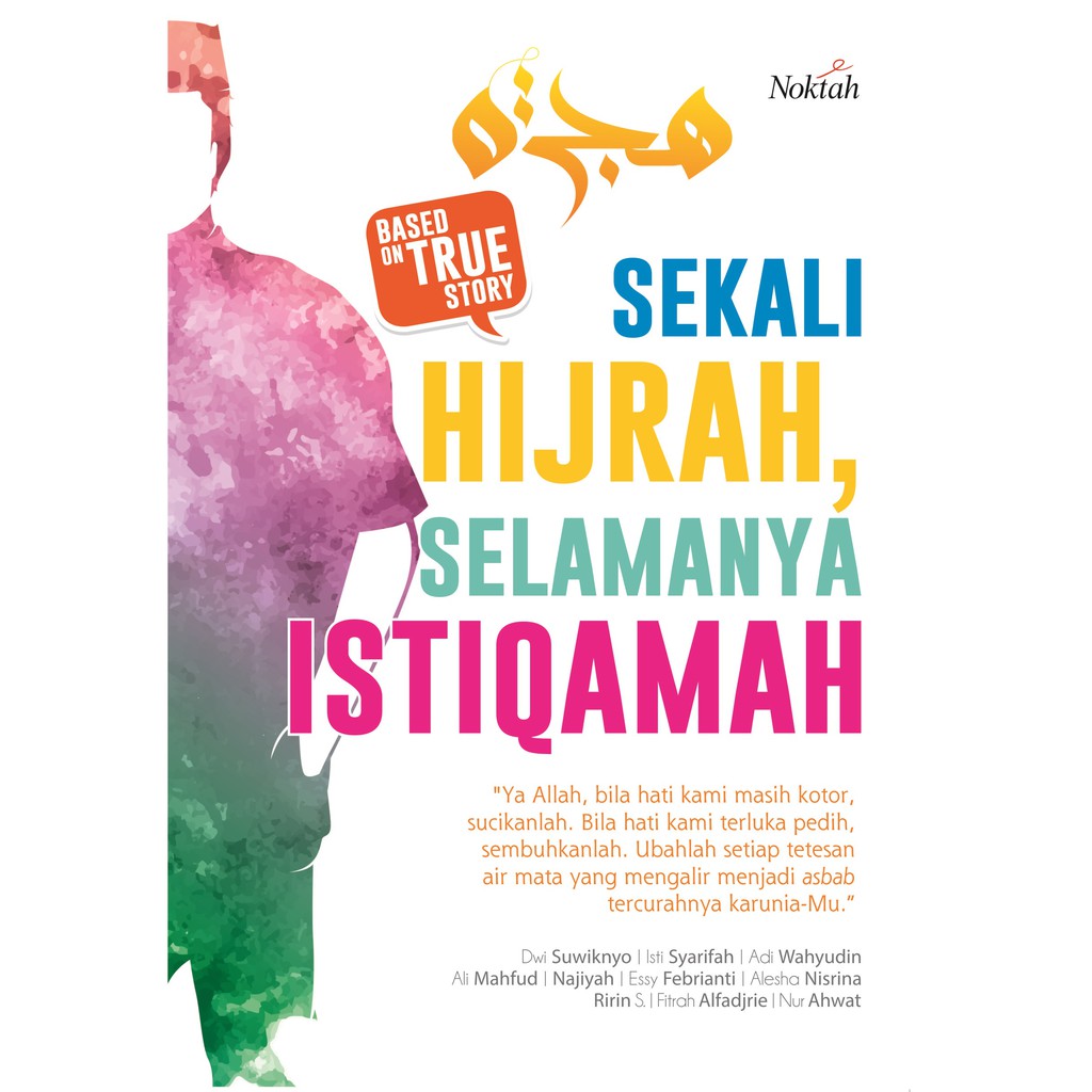 

Buku Sekali Hijrah, Selamanya Istiqamah - NOKTAH