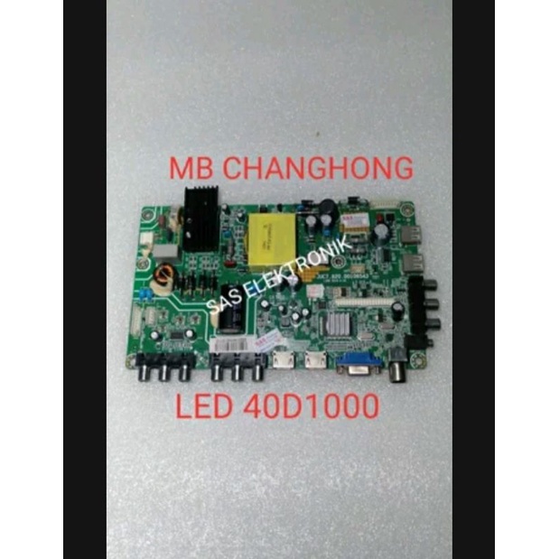 MB MOTHERBOARD MAINBOARD MESIN TV LED CHANGHONG 40 INCH LED40D1000 40D1000