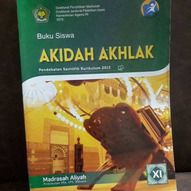 Akidah Akhlak Kelas 11 Xi Ma Buku Siswa Kemenag Kurikulum 2013 K13