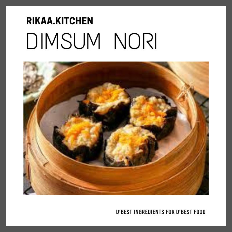 

RIKAA.KITCHEN - DIMSUM AYAM NORI