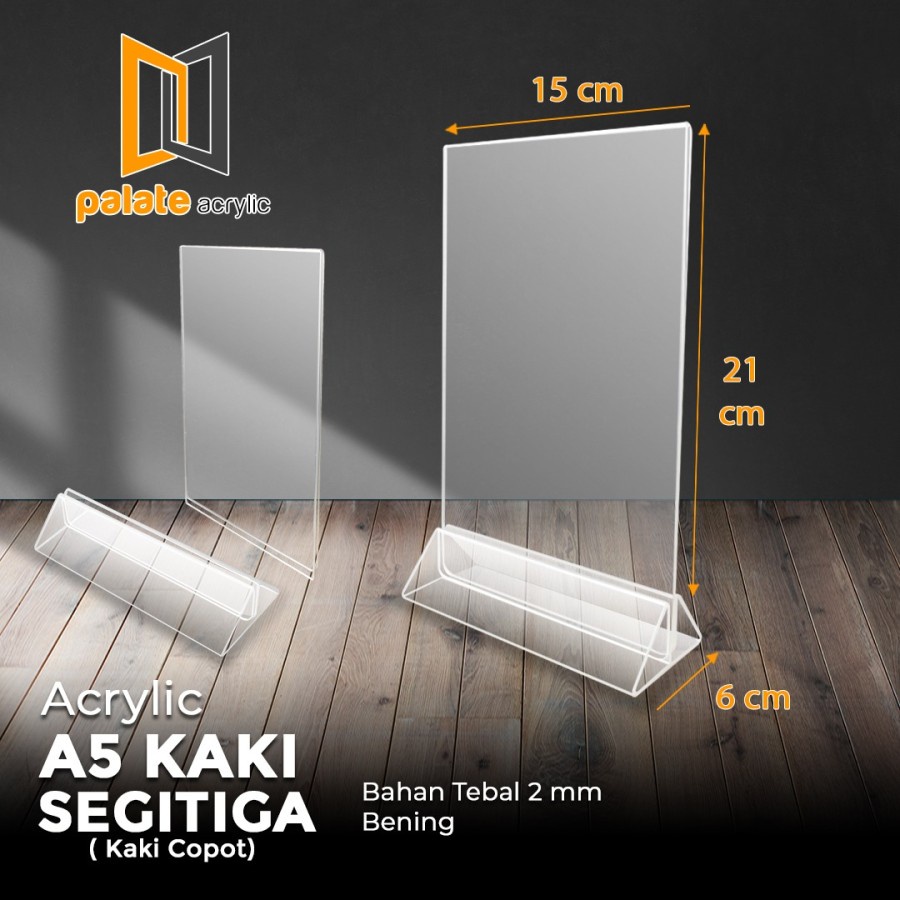 

ACRYLIC TENT HOLDER / AKRILIK BROSUR A5 SEGITIGA PORTRAIT 2MM