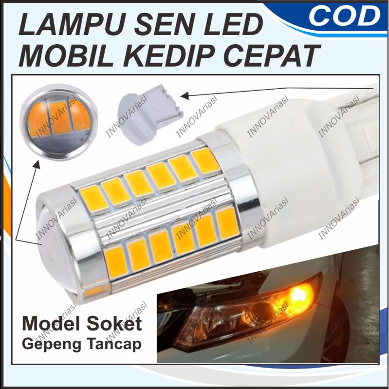 LAMPU SEIN KEDIP CEPAT MOBIL T20 7440 7443 T20 GEPENG TANCAP  LED 33 MATA
