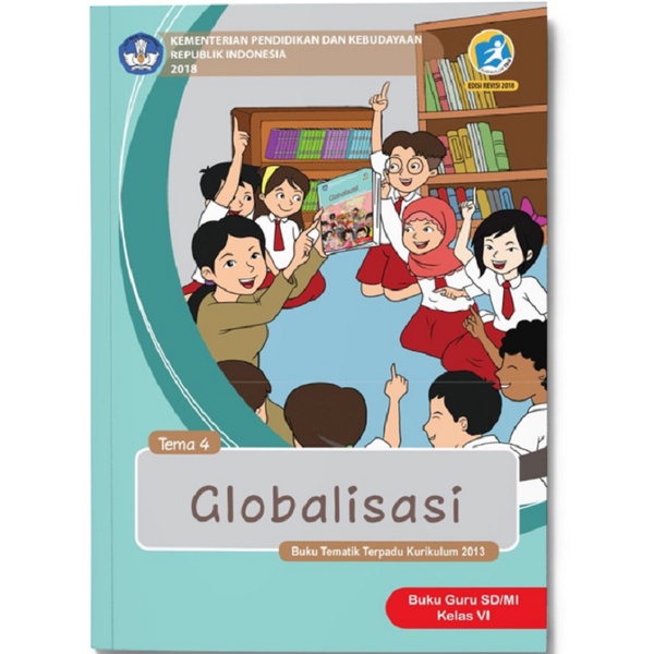 Buku Guru SD/MI Kelas 6 Tema 4 Kurikulum 2013 Edisi Revisi Terbaru