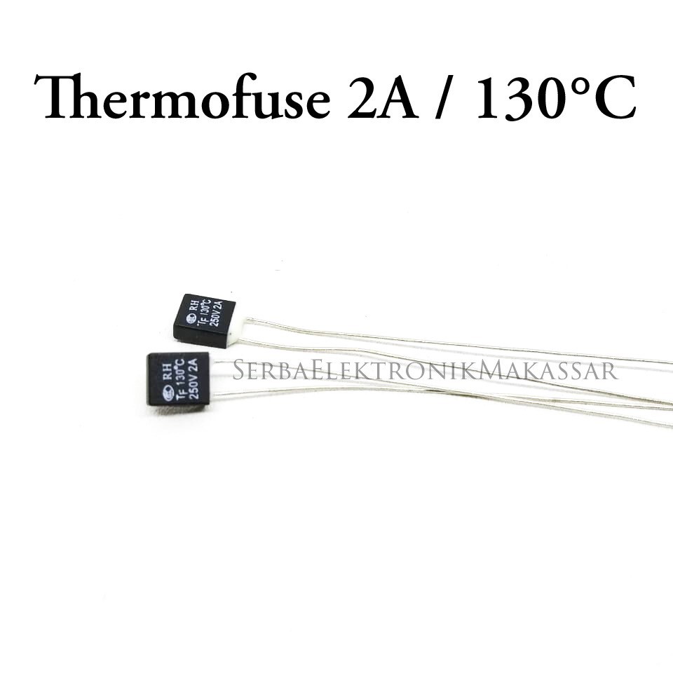 Thermofuse Sekring Motor Fan Kipas Angin 2A - 125 °C 130 °C 135 °C 10pcs