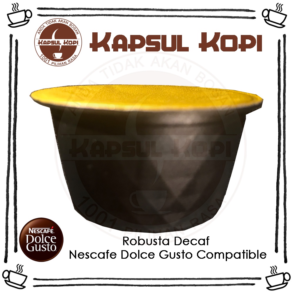 

Robusta Decaf KapsulKopi Nescafe Dolce Gusto Compatible Coffee