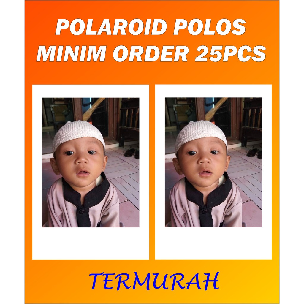 CETAK FOTO POLAROID MURAH 160 RUPIAH
