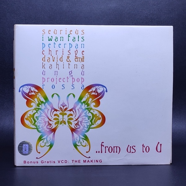 CD FROM US TO U SEURIEUS IWAN FALS PETERPAN KAHITNA UNGU CHRISYE