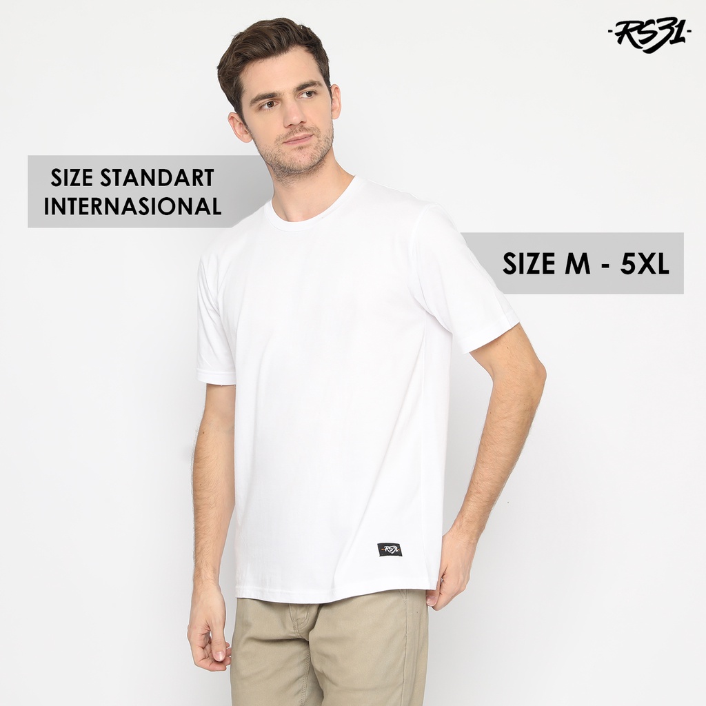 RS31 T-Shirt White Basic - Kaos Polos Lengan Pendek Soft Combed 30s Putih Super Big Size Jumbo