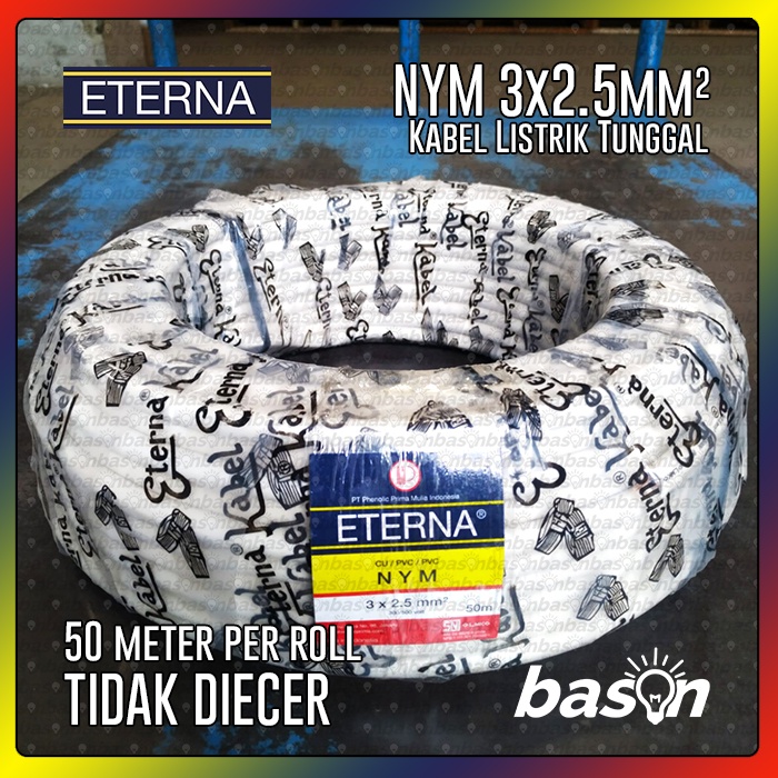 Eterna NYM 3x2.5mm @50m - Kabel Listrik TIDAK DI ECER