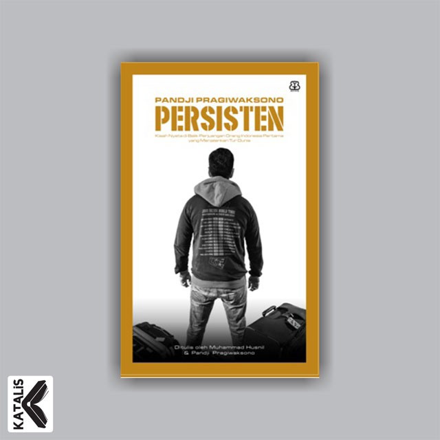 PERSISTEN oleh PANDJI PRAGIWAKSONO
