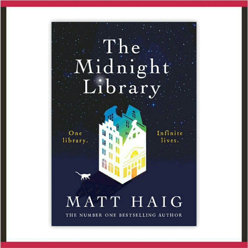 The Midnight Library by Matt Haig