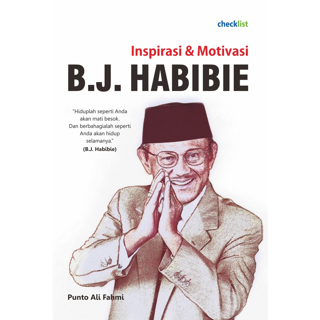 New Buku Biografi Bj Habibie Inspirasi Motivasi