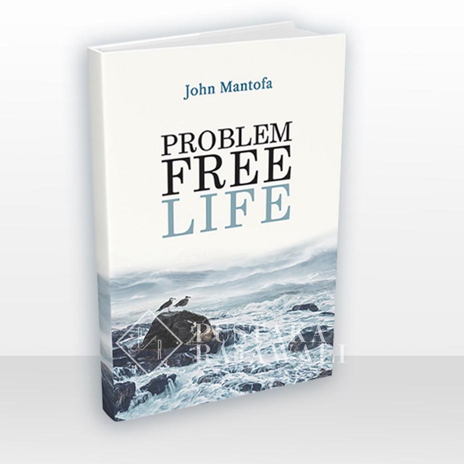 Terbaru.. Problem Free Life : Hardcover Book English version
