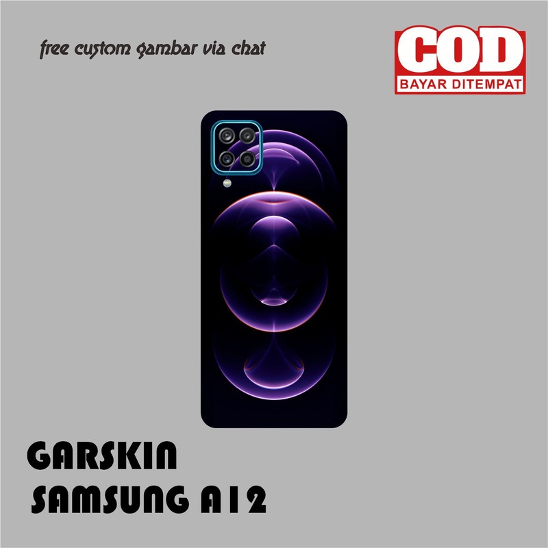 GARSKIN/STICKER HANDPHONE SAMSUNG A12 CUSTOM