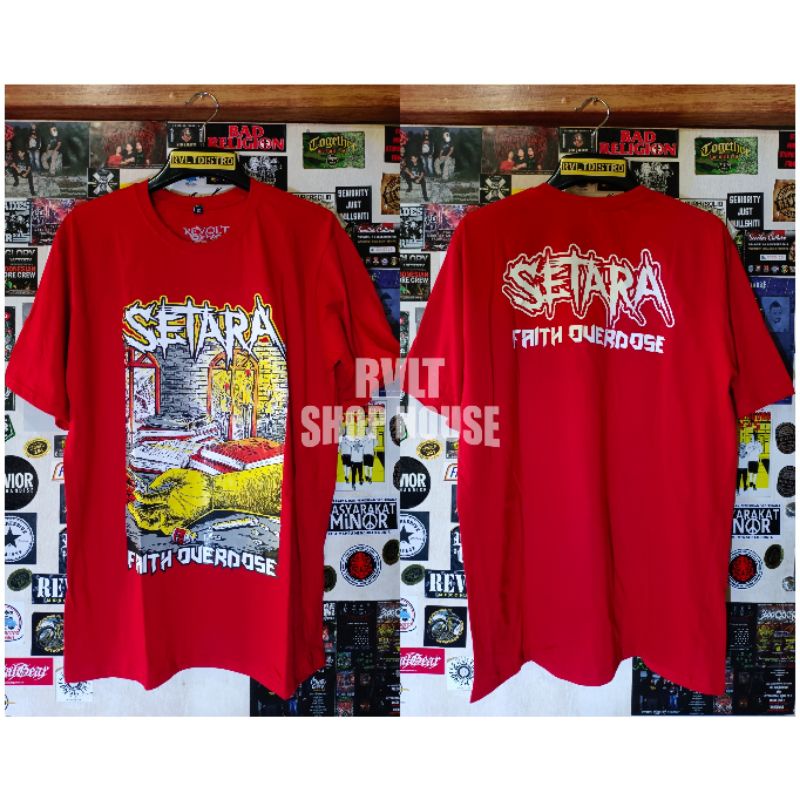 Kaos Band Punk Setara - Faith Overdose / Kaos Musik / T-shirt Punk