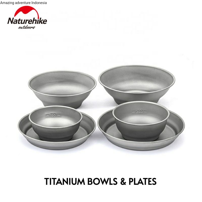 BOWLS PLATES TITANIUM NATUREHIKE NH21CJ001 MANGKOK MANGKUK PIRING ULTRALIGHT CAMPING PIKNIK BERKEMAH