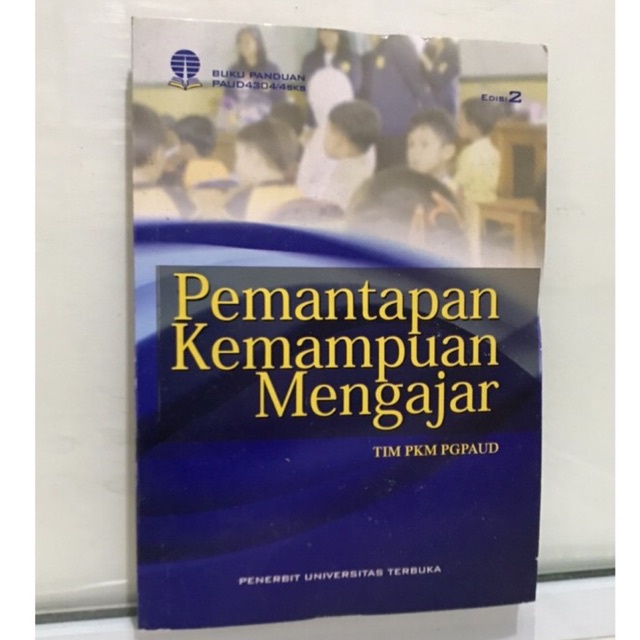 

Pemantapan Krmampuan Mengajar EDISI 2 TIM PKM PGPAUD
