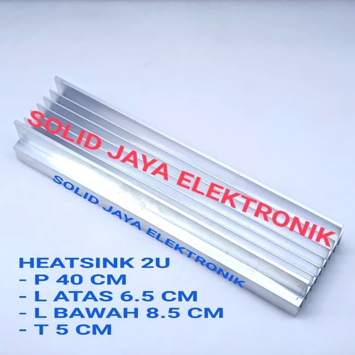 PENDINGIN HEATSINK 2U 40CM MODEL YIROSHI JBL SOCL MK HEATSRINK 2 U 40 CM TEBAL POWER BUILT UP