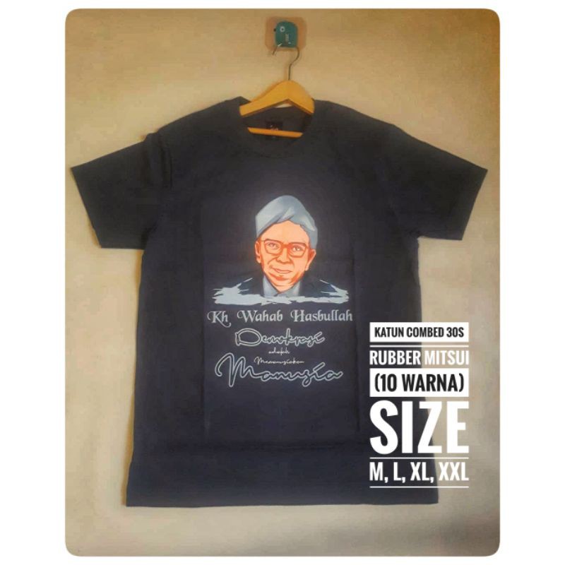Kaos KH Wahab Hasbullah Kaos Mbah Wahab Kaos Demokrasi Kaos Santri Kaos Kiai Kaos NU