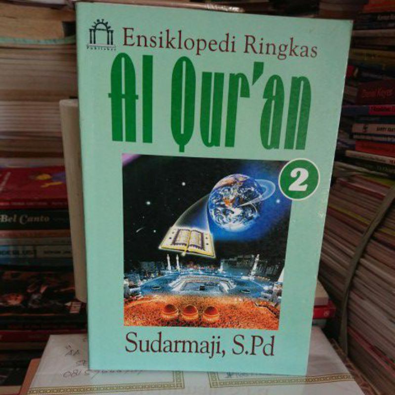 Ensiklopedi Ringkas Al QUR'AN jilid 2