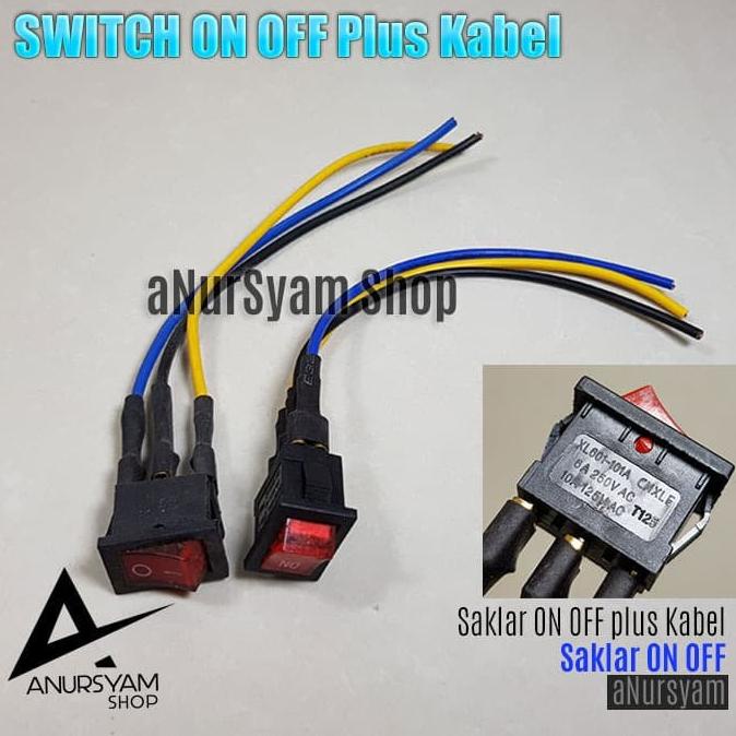 Saklar ON OFF 3 Pin Kabel / Switch ON OFF anursy44 Ayo Beli