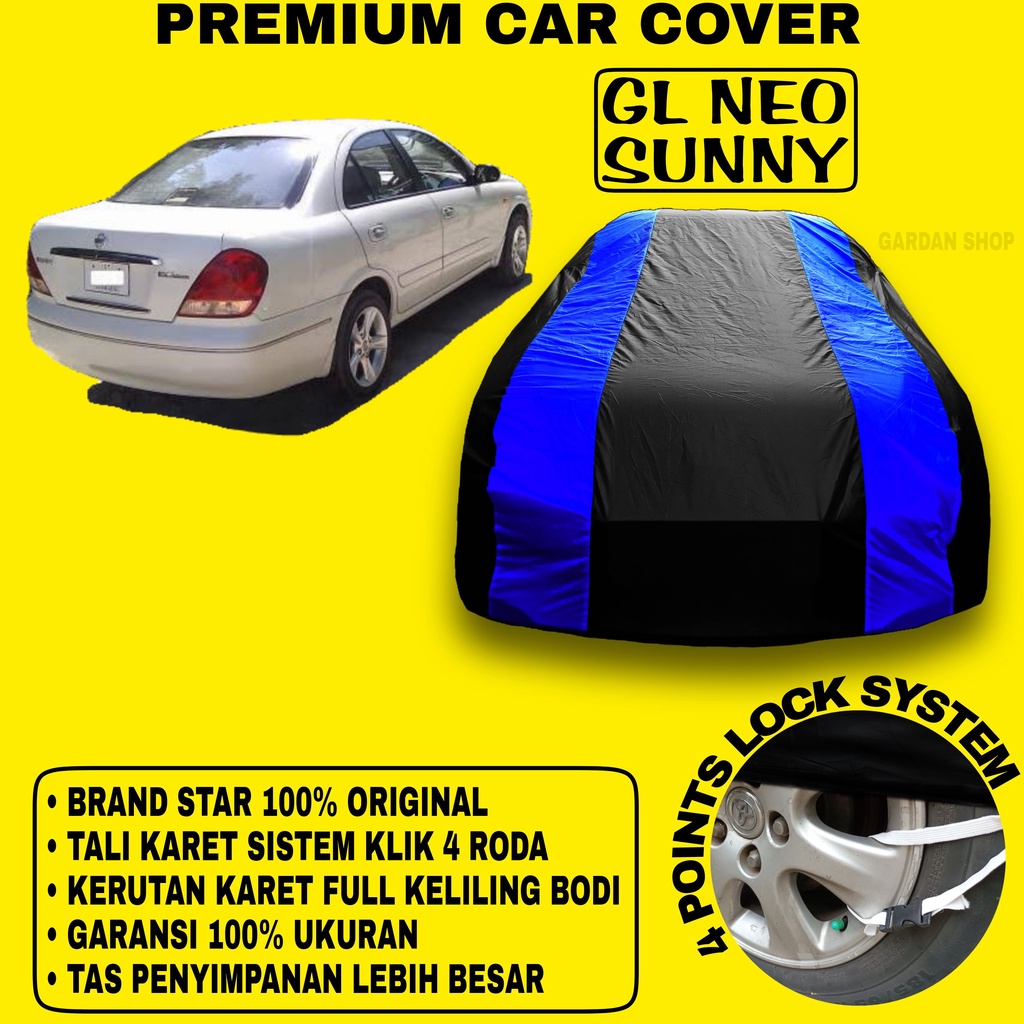 Body Cover NISSAN GL NEO SUNNY Sarung BIRU Penutup Pelindung Bodi Mobil GL Neo PREMIUM Blue Cover