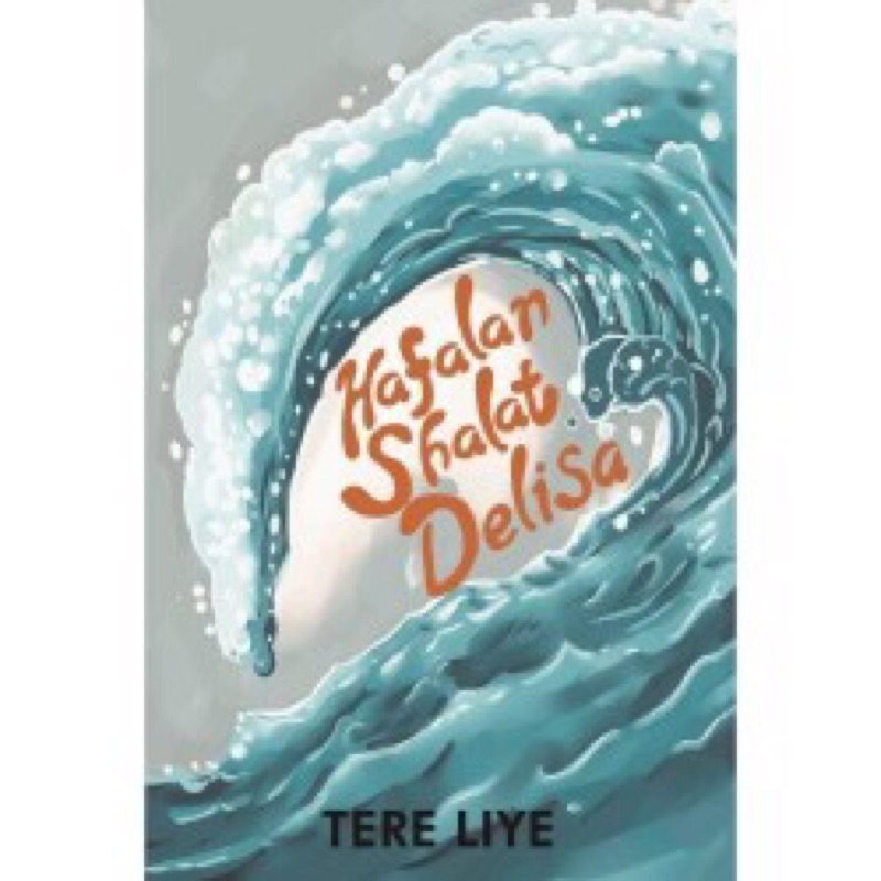 Preloved Buku Tereliye Hafalan Shalat Delisa 100% Original