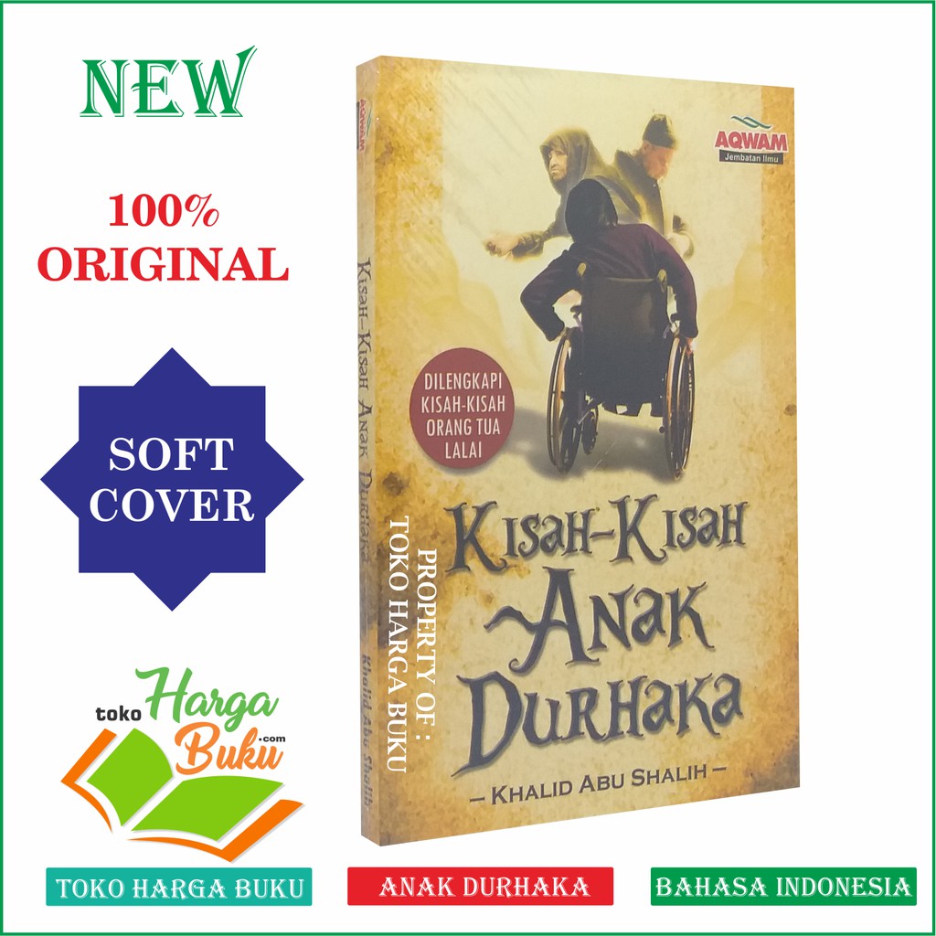 Kisah-kisah Anak Durhaka ORI - Penerbit Aqwam