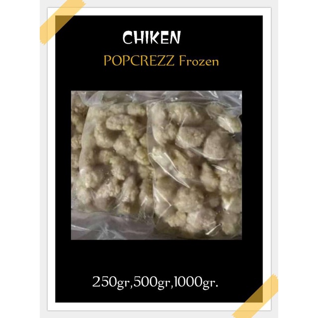 

Chicken Popcrezz Frozen Vakum
