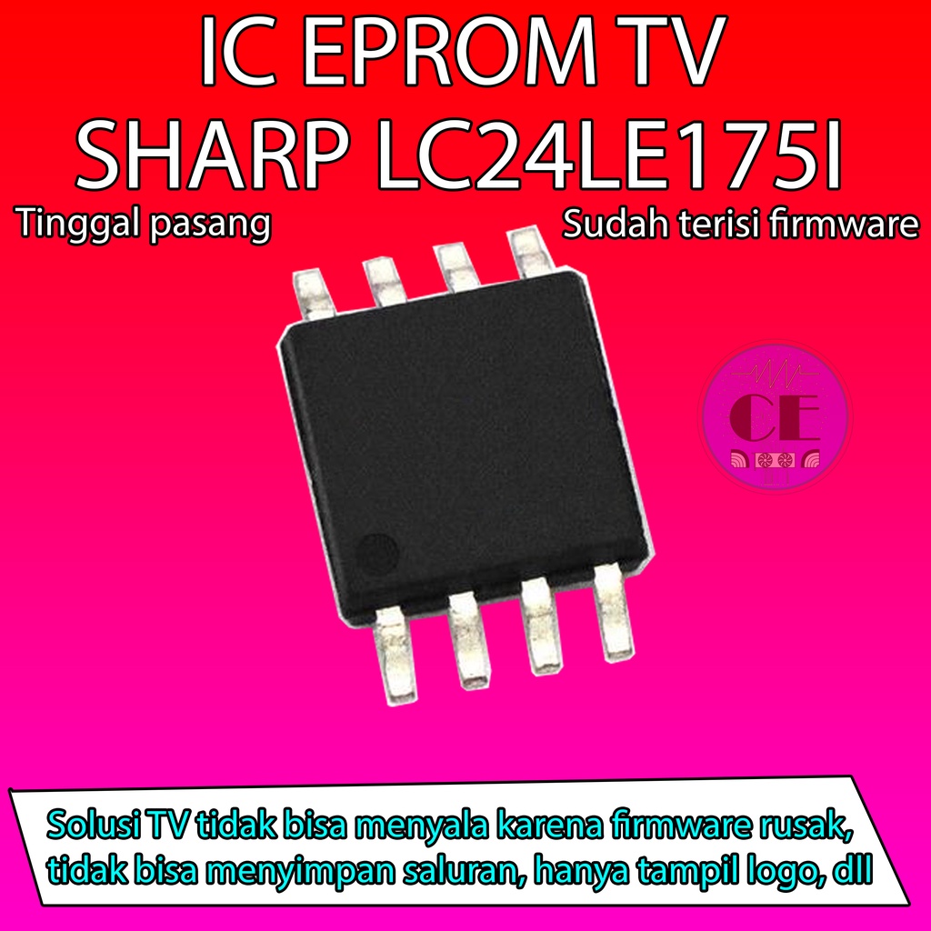 IC Eprom TV SHARP LC24LE175I sudah terisi firmware original siap pakai