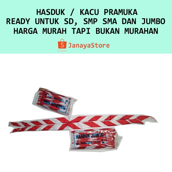 Hasduk Kacu Hasduk SD Hasduk SMP Hasduk SMA HAsduk Pembina Jumbo