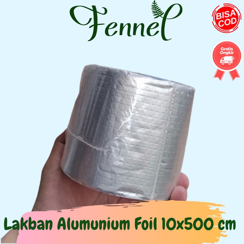 Lakban Lem Talang Anti Bocor Rembes Aluminum Waterproof 10 cm x 5 Meter