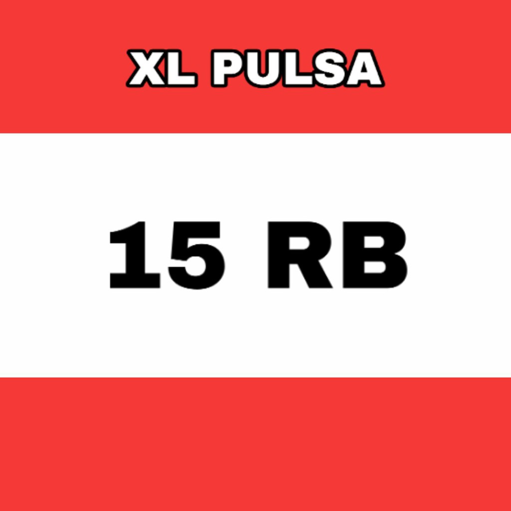 Pulsa XL 15rb agen pulsa konter pulsa konter xl agen xl paket hemat kuota unlimited pulsa reguler