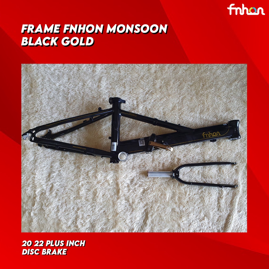 Frame Fork FNHON Monsoon Black Gold Hitam Emas 20 22 plus inch Discbrake