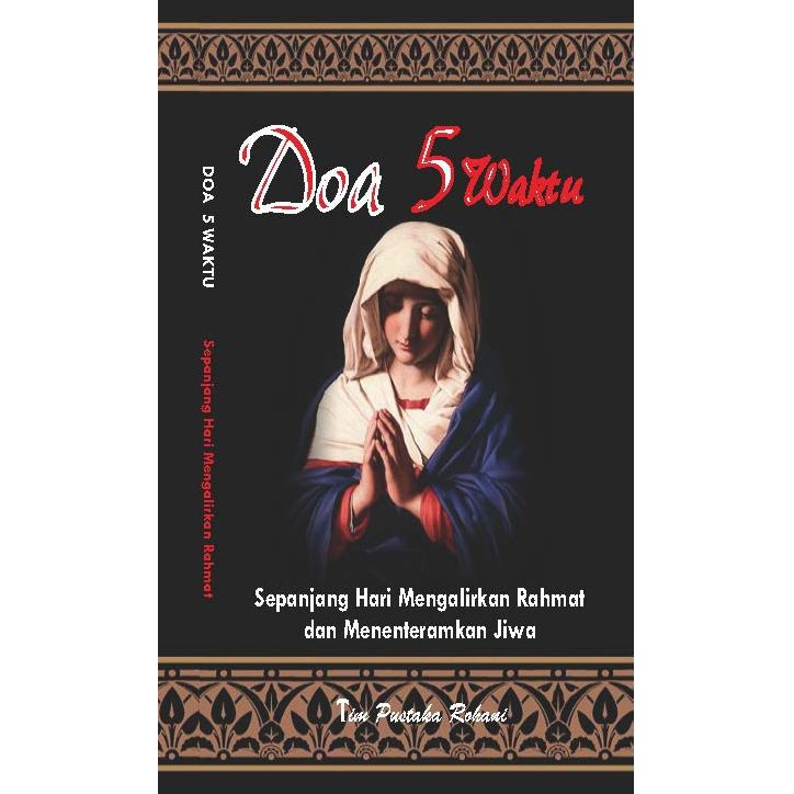 DOA 5 WAKTU UMAT KATOLIK / BUKU DOA KATOLIK