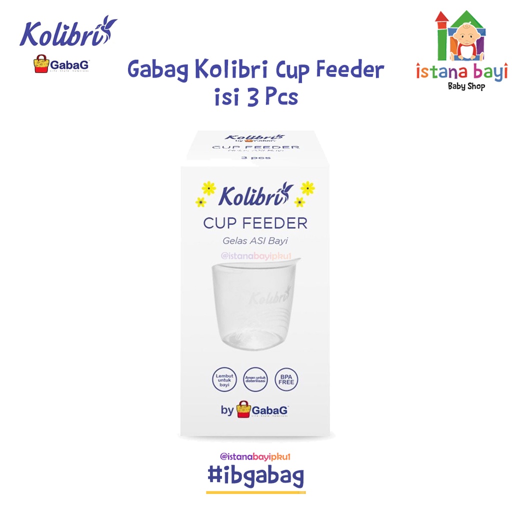 Gabag Cup Feeder Kolibri isi 3- Cup Feeder Cangkir Menyusui - Gelas Asi Bayi