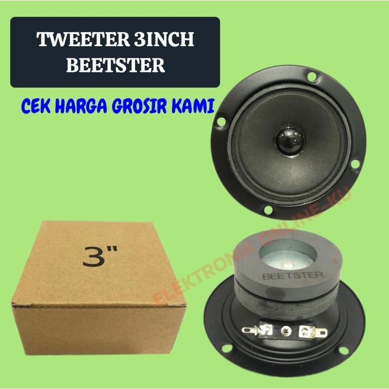 TWEETER 3INCH BEETSTER FOR BIMA