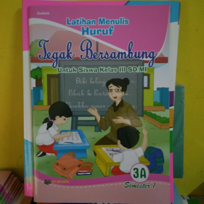 Latihan Menulis Huruf Tegak Bersambung kelas 3A (Semester 1 )