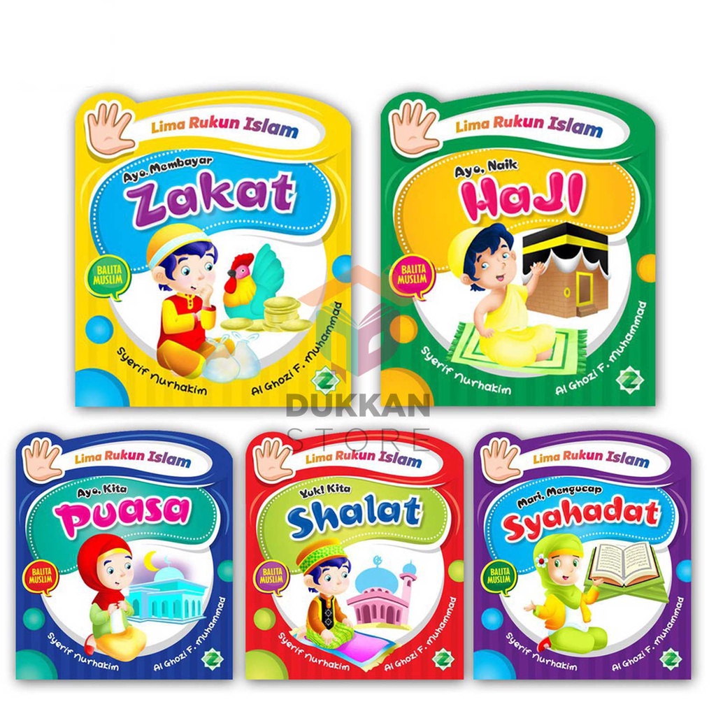 Buku Anak Islami - Seri Mengenal Lima Rukun Islam - Cerita Bergambar