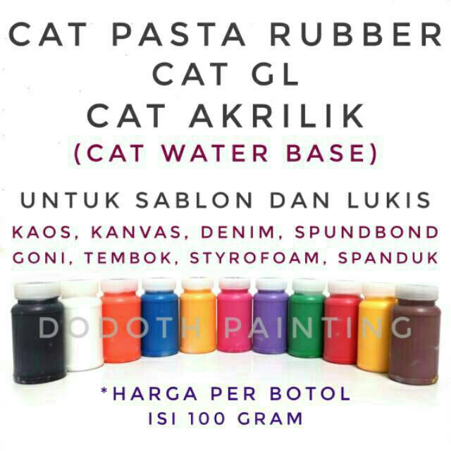 Cat Pasta Rubber Gl Cat Akrilik Cat Textile Sablon Dan Lukis Bs Dikuas Shopee Indonesia