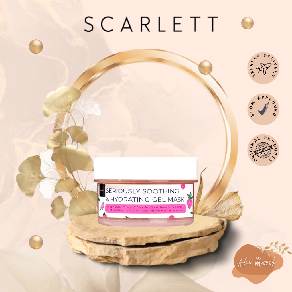 ✨ AKU MURAH ✨Scarlett Seriously Soothing &amp; Hydrating Gel Mask / Masker Scarlett